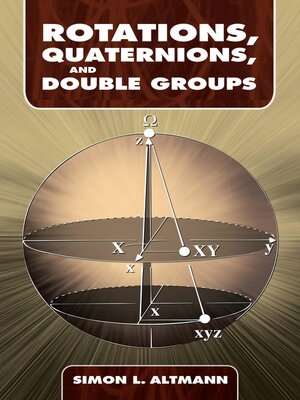 cover image of Rotations, Quaternions, and Double Groups